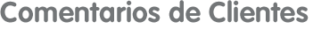 Comentarios de clientes